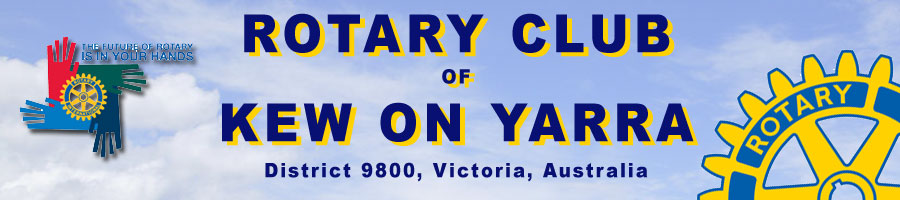 Welcome to the webpage of the Rotary Club of Kew on Yarra